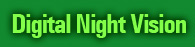 Digital Night Vision